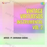 Vintage Virtuosos Instrumental Vol 2 - Ustad Vilayat Khan Song Download